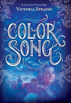 [Passion Blue 02] • Color Song (A Passion Blue Novel)